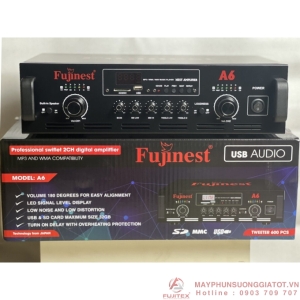 Amply Fujinest A6 công xuấ 500 đến 600 loa
